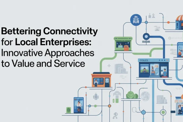 Improving Connectivity for Local Business Success