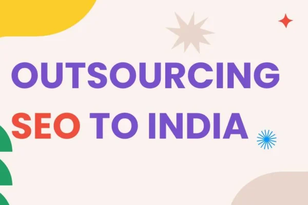 Outsourcing SEO to India