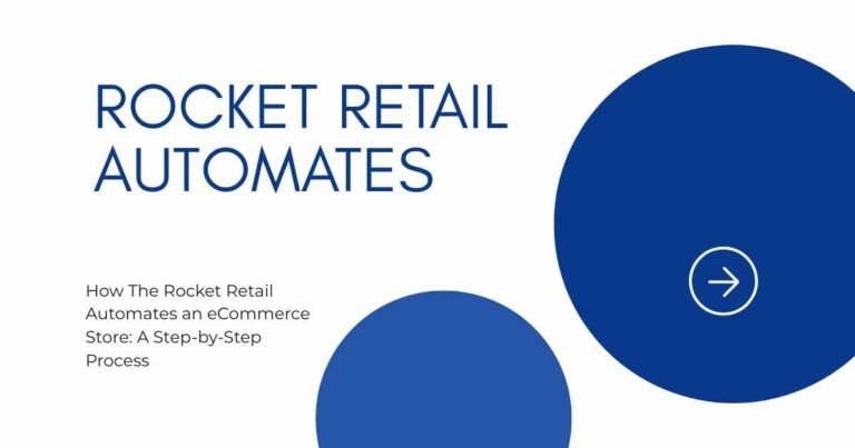 Rocket Retail Automates