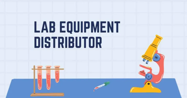 Lab Equipment Distributor: Trusted Solutions for Laboratories and Research Facilities