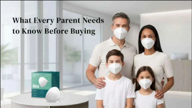 Why Parents Are Switching to N95 Masks for Family Protection