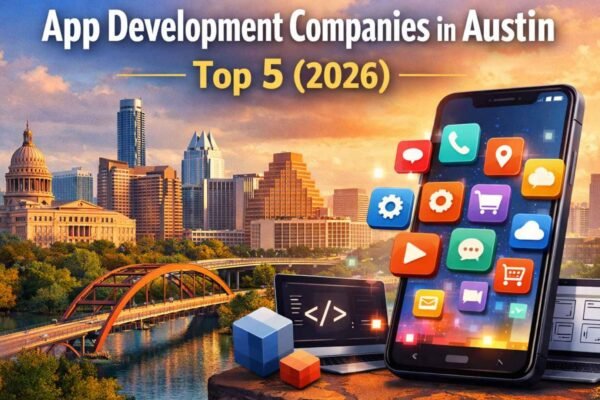 App Development Companies in Austin