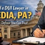 DUI Lawyer in Media, PA