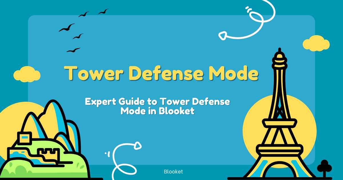 Expert Guide to Tower Defense Mode in Blooket