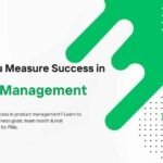 measure success in product management