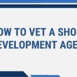 Vet a Shopify Development Agency