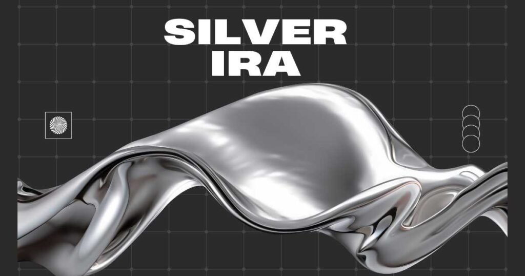 Silver IRA