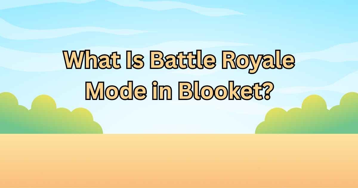 What Is Battle Royale Mode in Blooket?