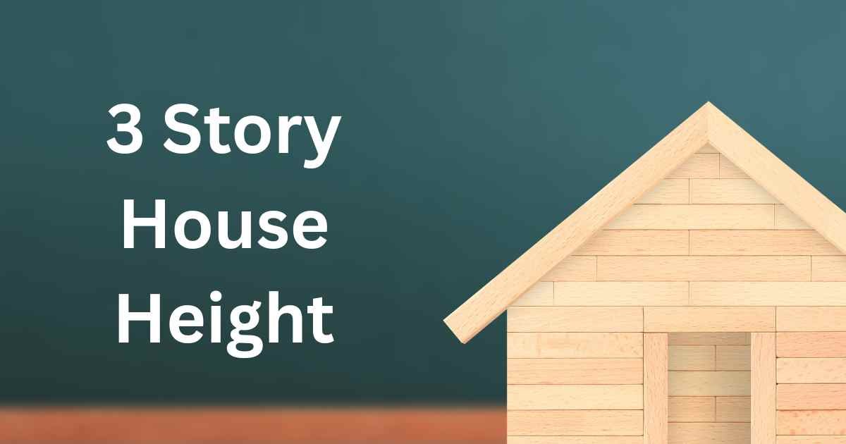 3 Story House Height
