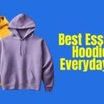 Best Essentials Hoodie for Everyday Wear