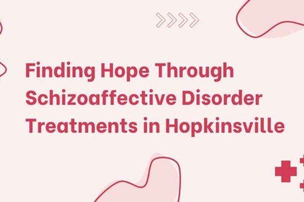 schizoaffective disorder treatments Hopkinsville