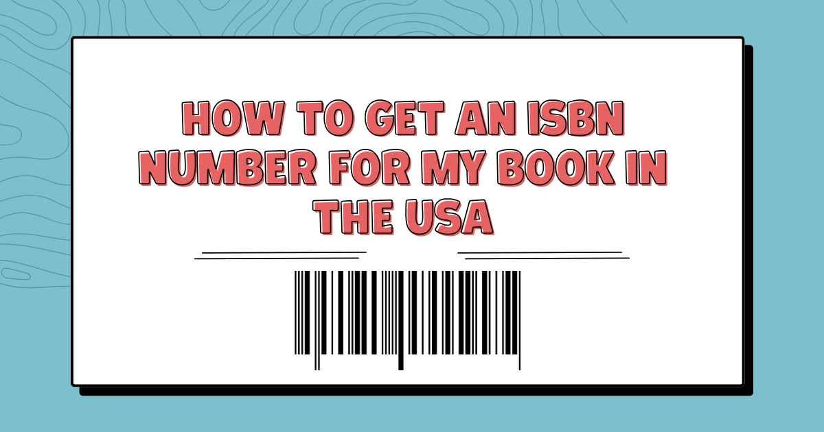 Get an ISBN Number for My Book in the USA