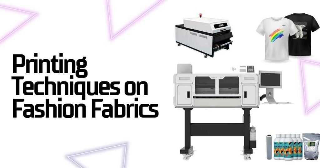 Printing Techniques on Fashion Fabrics