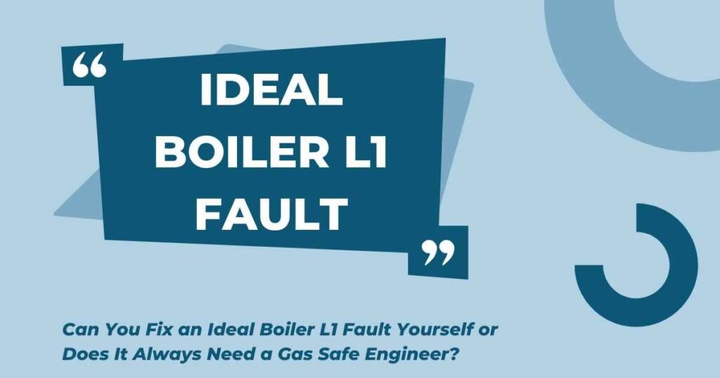 Ideal boiler L1 fault