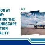 Navigating the 2026 Landscape of Aviation Hospitality