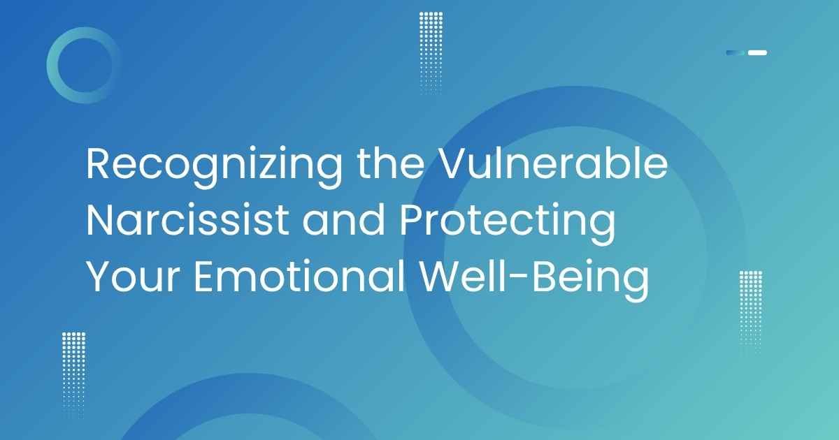 vulnerable narcissist