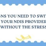 signs you need to switch your NDIS provider