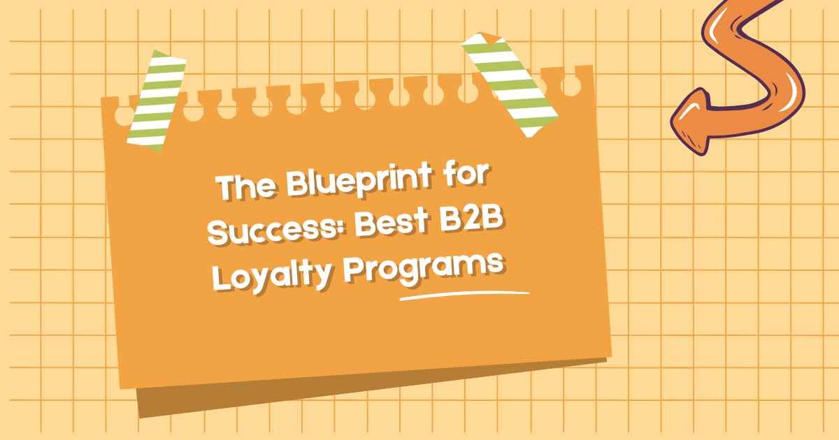 Best B2B Loyalty Programs