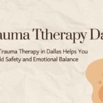 Trauma Ttherapy Dallas