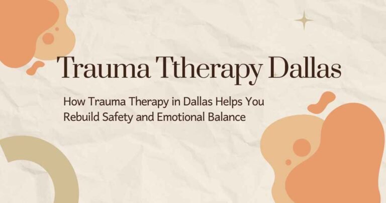 Trauma Ttherapy Dallas