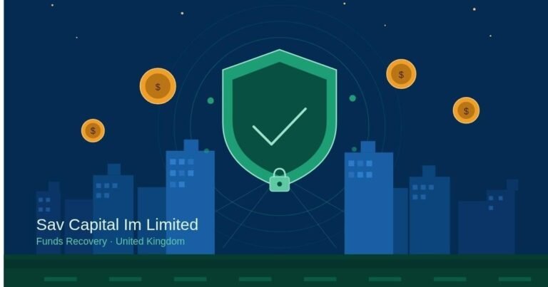Sav Capital Im Limited Launches Advanced Fraud Recovery Services to Help Scam Victims Reclaim Lost Funds