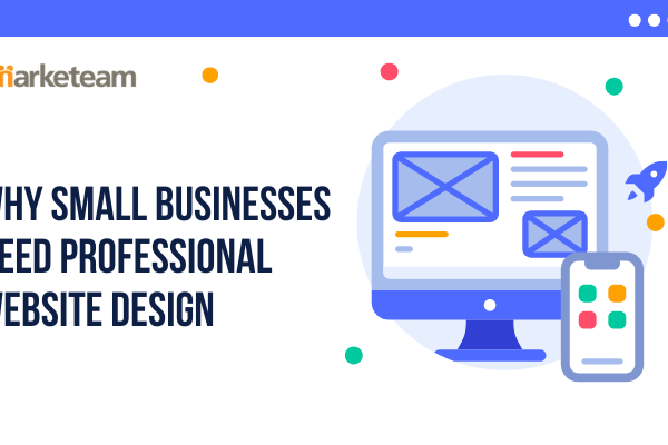 Small Businesses Need Professional Website Design