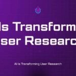 AI Is Transforming User Research