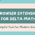 Browser Extension For Delta Math
