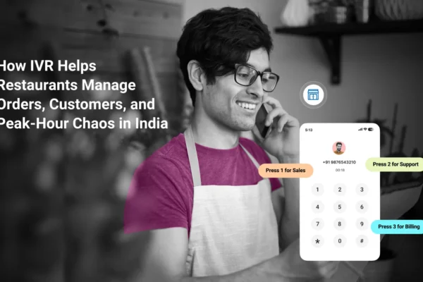 How IVR Helps Restaurants Manage Orders, Customers, and Peak-Hour Chaos in India