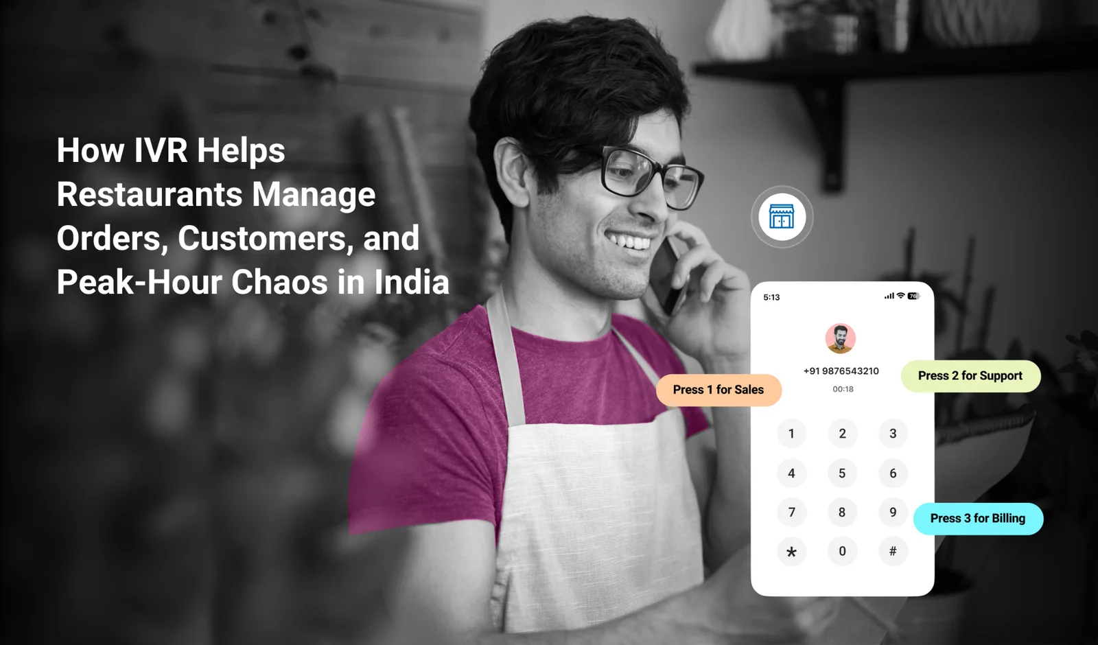 How IVR Helps Restaurants Manage Orders, Customers, and Peak-Hour Chaos in India