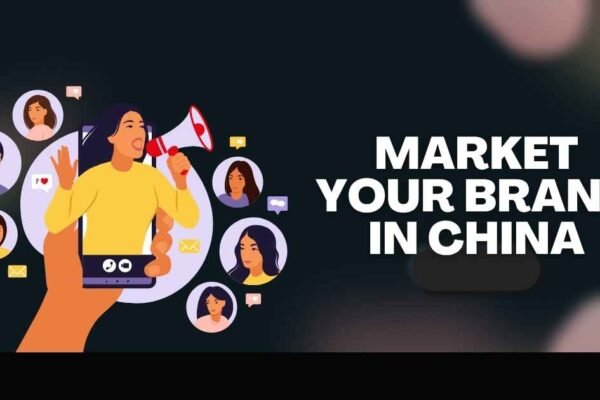 How to Market Your Brand in China in 2026