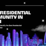 Best Residential Community in Dubai