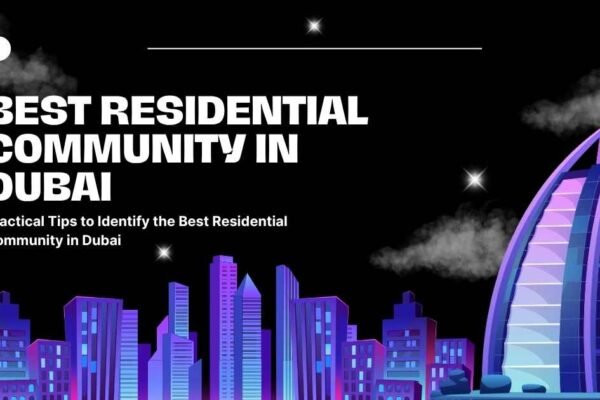 Best Residential Community in Dubai