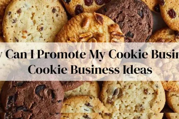 Promote My Cookie Business