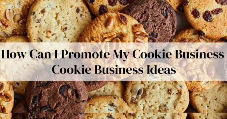 Promote My Cookie Business