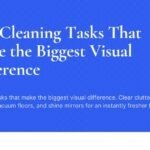 The Cleaning Tasks That Make the Biggest Visual Difference