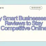 Why Smart Businesses Buy Reviews to Stay Competitive Online