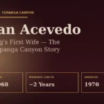 Susan Acevedo, Neil Young's first wife and Topanga Canyon restaurant owner, editorial biography graphic