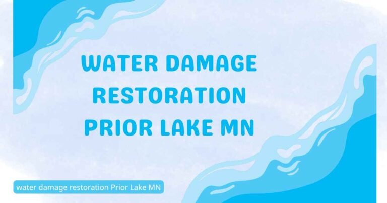 Water Damage Restoration Prior Lake MN: Expert Solutions for Fast Property Recovery
