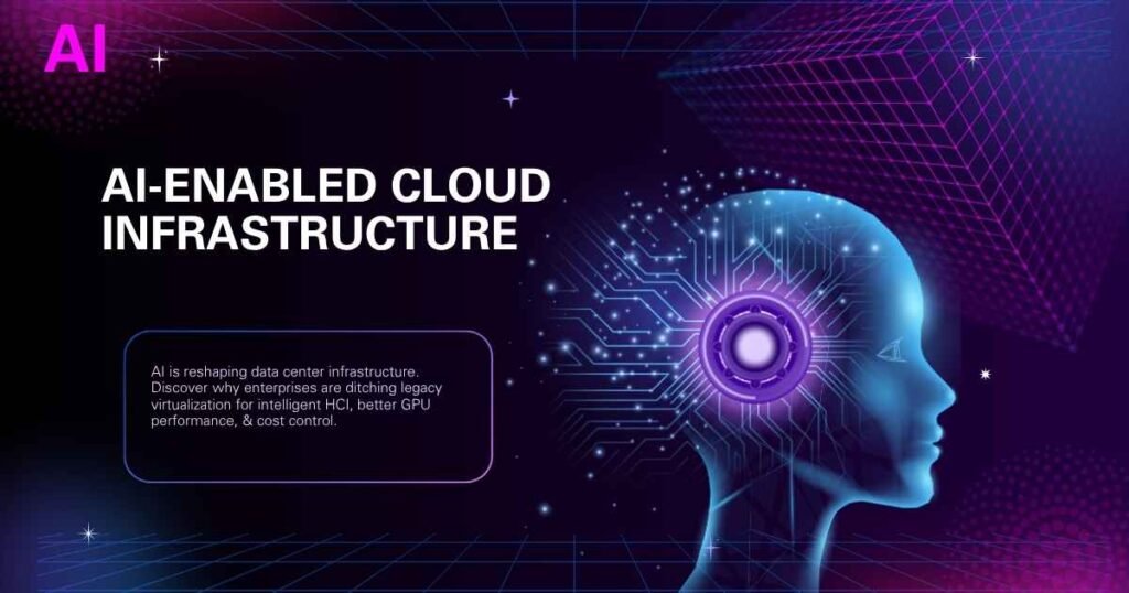 AI-enabled cloud infrastructure