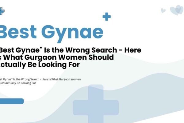 Best Gynae