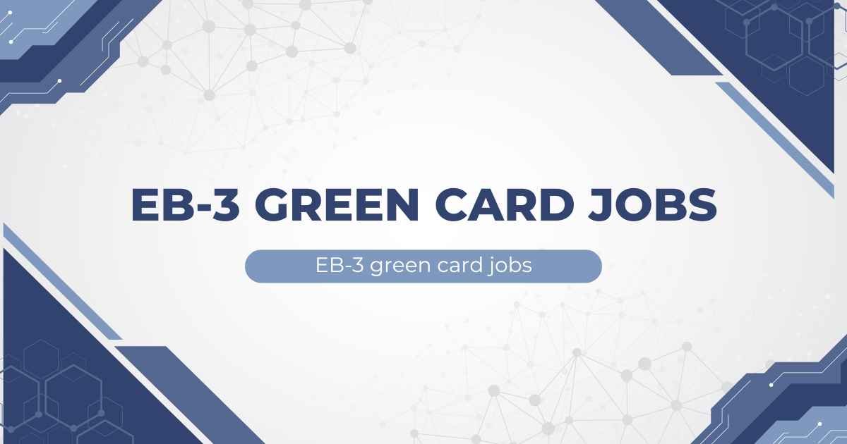 EB-3 green card jobs