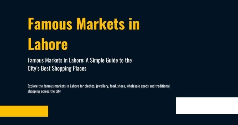 Famous Markets in Lahore