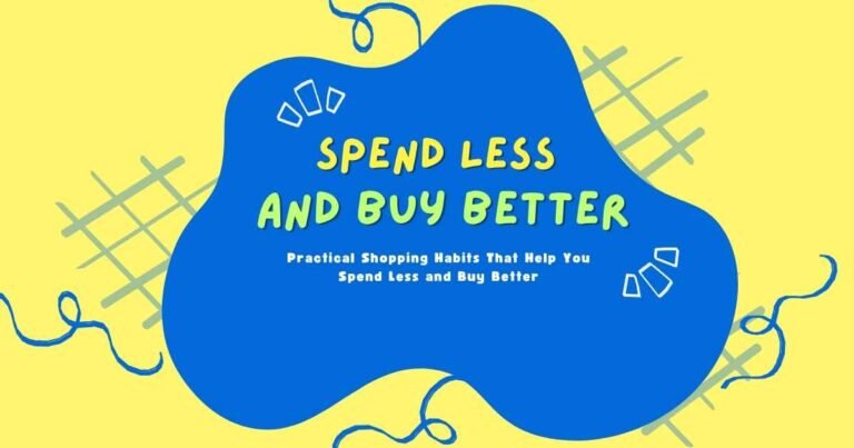 Spend Less and Buy Better