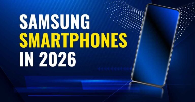 Samsung Smartphones in 2026