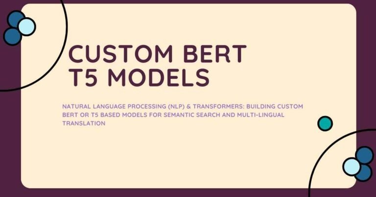 Custom BERT T5 Models