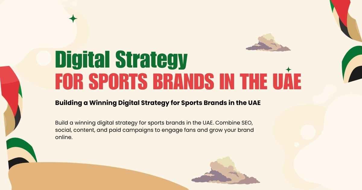 Digital Strategy for Sports Brands in the UAE