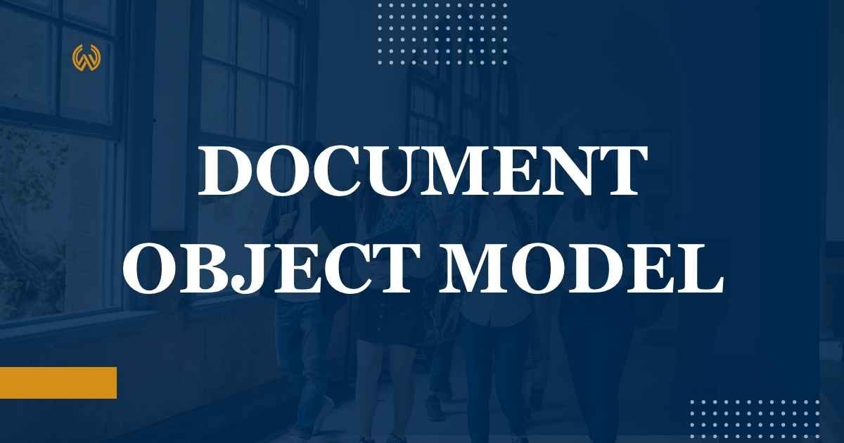 Document Object Model