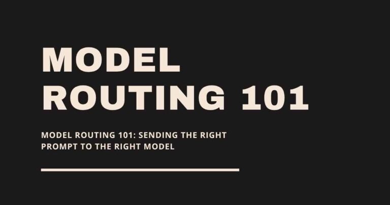 Model Routing 101