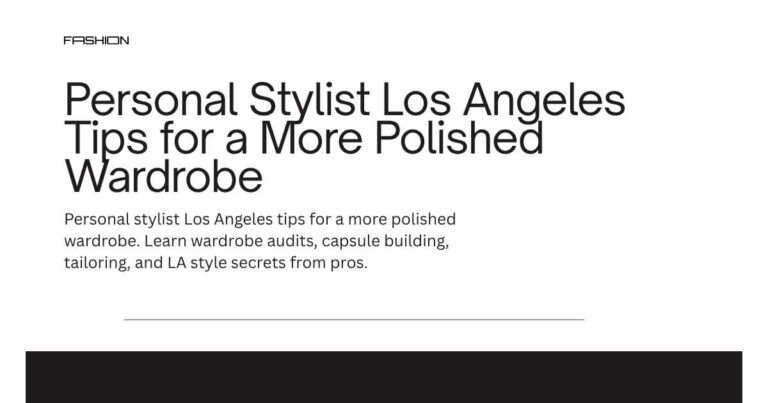 Personal Stylist Los Angeles